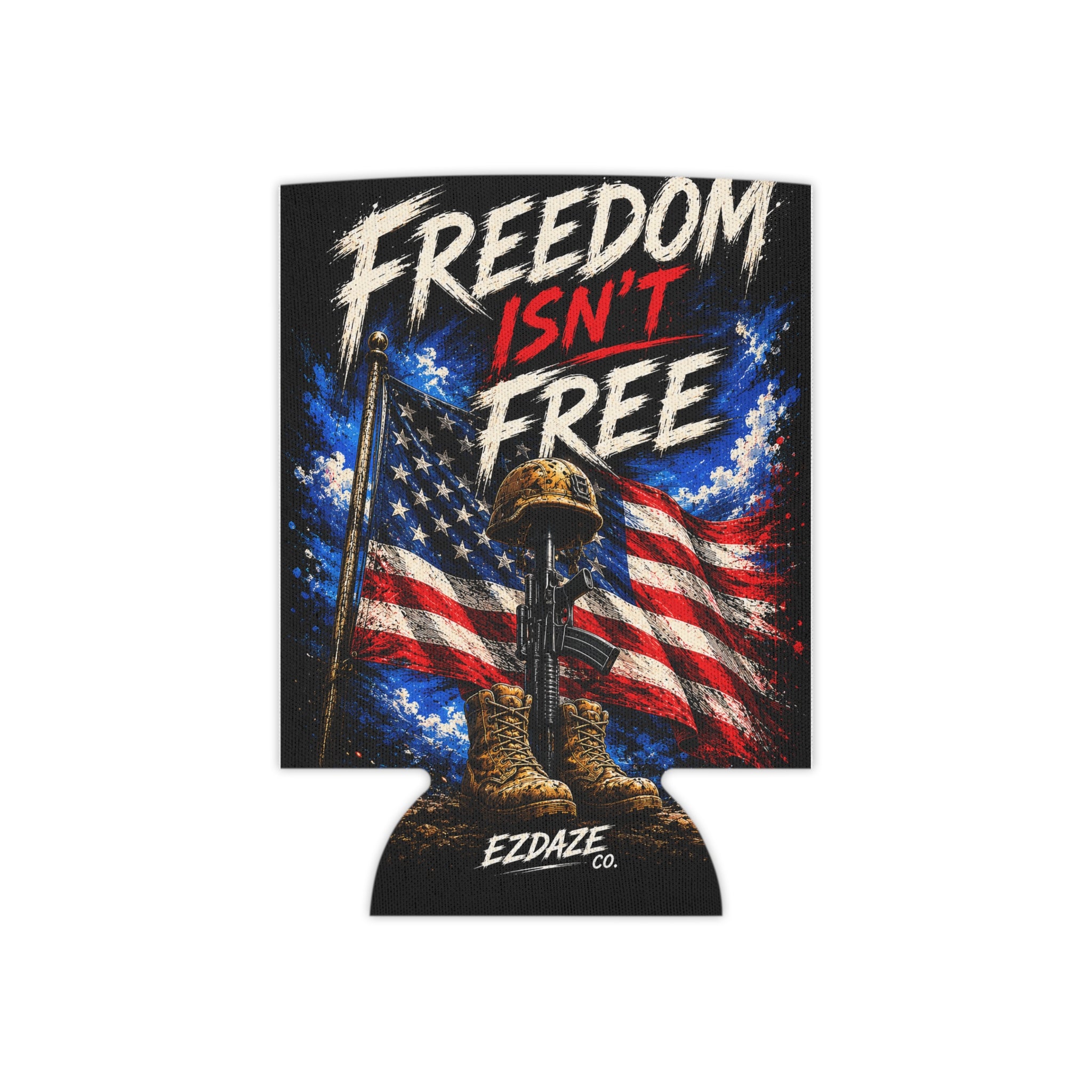 EZDAZE FREEDOM ISNT FREE CAN COOLER